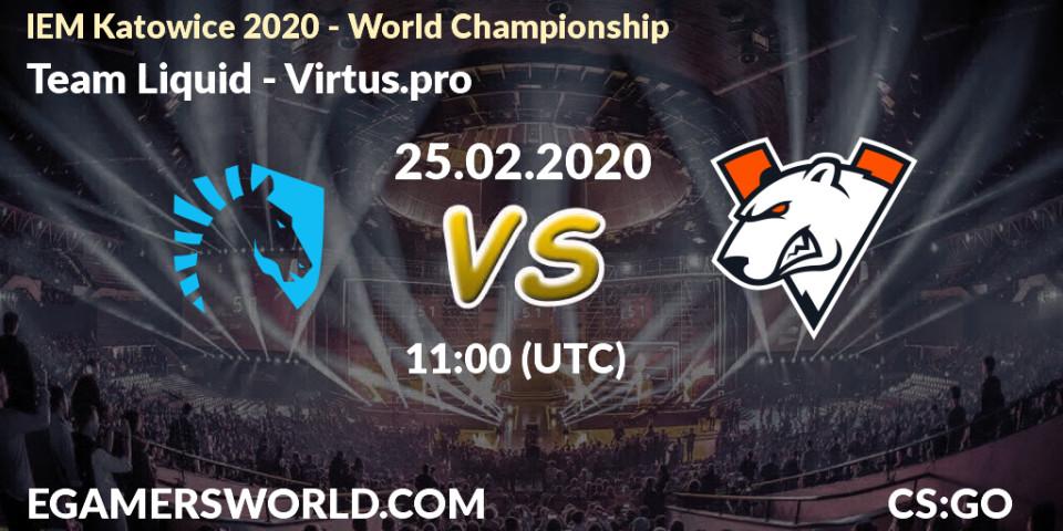 Prognose für das Spiel Team Liquid VS Virtus.pro. 25.02.20. CS2 (CS:GO) - IEM Katowice 2020 