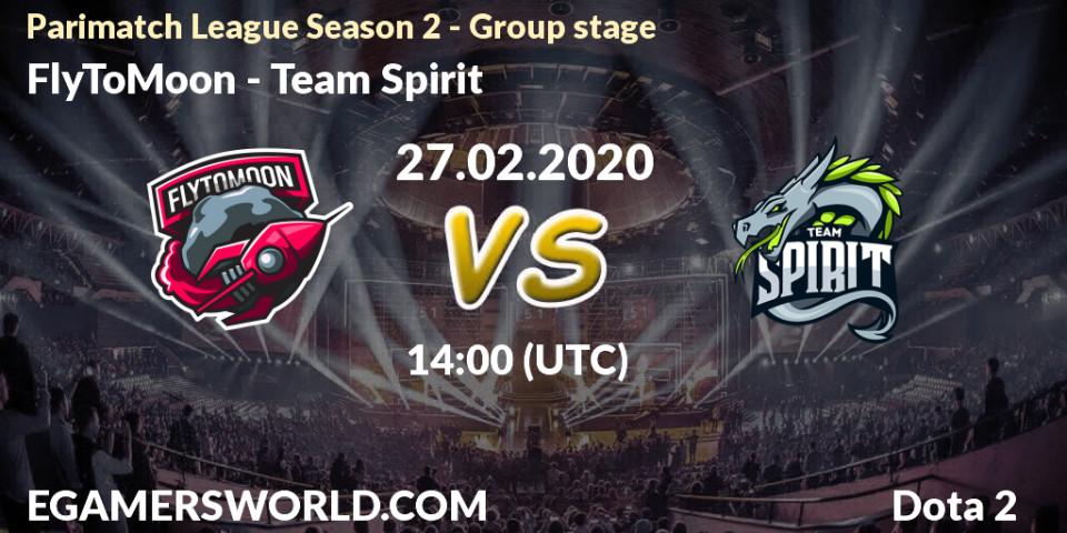 Prognose für das Spiel FlyToMoon VS Team Spirit. 27.02.20. Dota 2 - Parimatch League Season 2 - Group stage