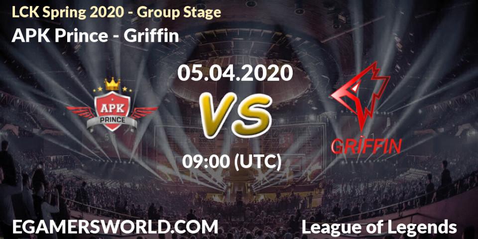 Prognose für das Spiel APK Prince VS Griffin. 05.04.20. LoL - LCK Spring 2020 - Group Stage