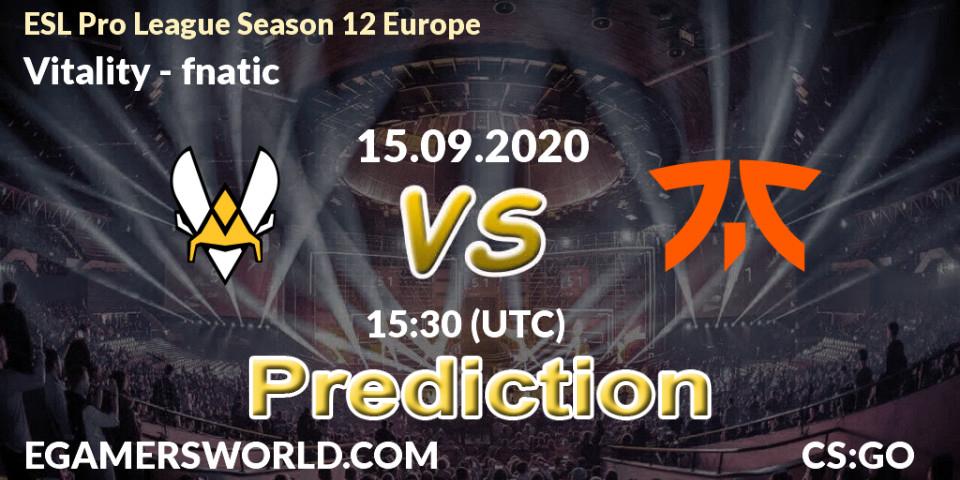 Prognose für das Spiel Vitality VS fnatic. 15.09.20. CS2 (CS:GO) - ESL Pro League Season 12 Europe