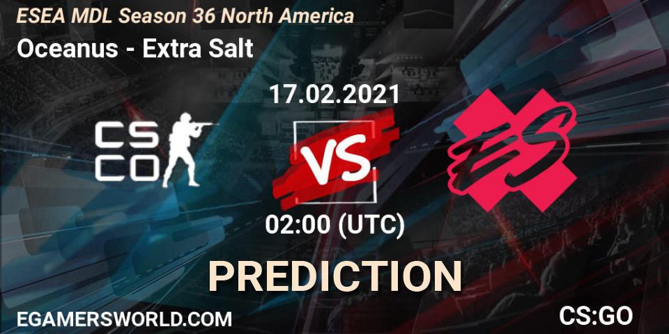 Prognose für das Spiel Oceanus VS Extra Salt. 25.02.21. CS2 (CS:GO) - MDL ESEA Season 36: North America - Premier Division