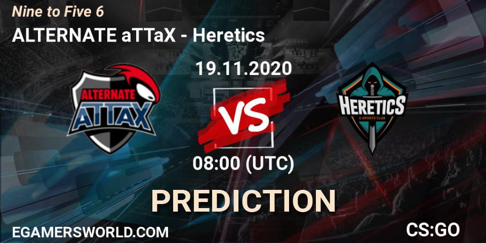 Prognose für das Spiel ALTERNATE aTTaX VS Heretics. 19.11.20. CS2 (CS:GO) - Nine to Five 6