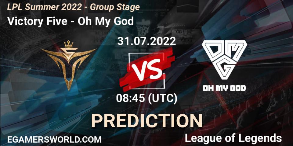 Prognose für das Spiel Victory Five VS Oh My God. 31.07.22. LoL - LPL Summer 2022 - Group Stage