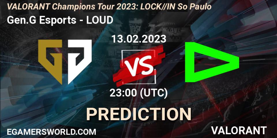 Prognose für das Spiel Gen.G Esports VS LOUD. 15.02.23. VALORANT - VALORANT Champions Tour 2023: LOCK//IN São Paulo