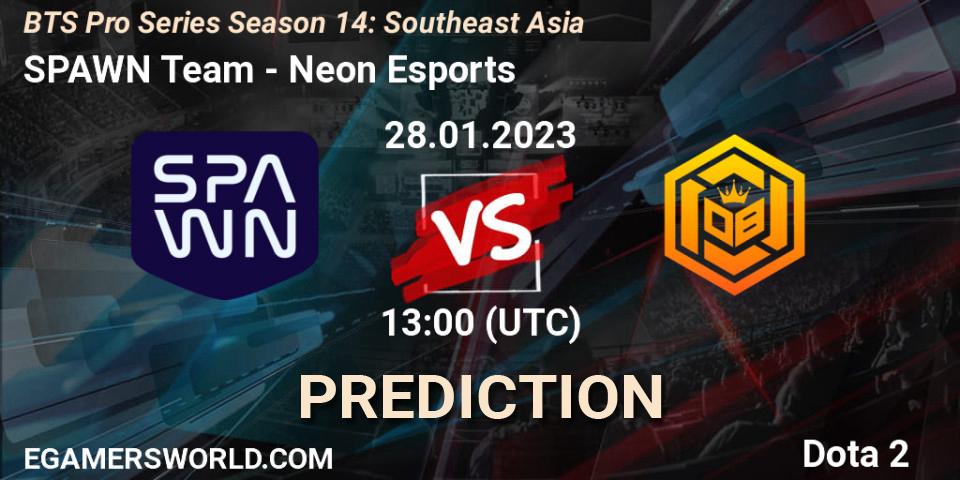 Prognose für das Spiel SPAWN Team VS Neon Esports. 28.01.23. Dota 2 - BTS Pro Series Season 14: Southeast Asia