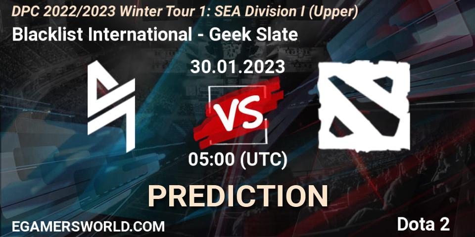 Prognose für das Spiel Blacklist International VS Geek Slate. 30.01.23. Dota 2 - DPC 2022/2023 Winter Tour 1: SEA Division I (Upper)