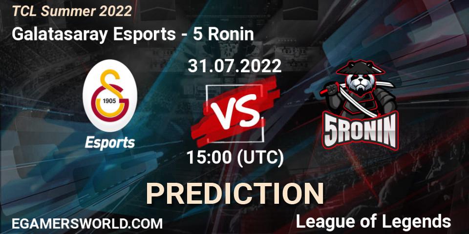 Prognose für das Spiel Galatasaray Esports VS 5 Ronin. 31.07.22. LoL - TCL Summer 2022