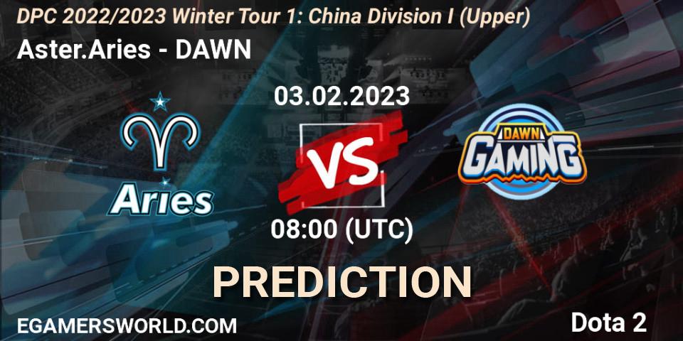 Prognose für das Spiel Aster.Aries VS DAWN. 03.02.23. Dota 2 - DPC 2022/2023 Winter Tour 1: CN Division I (Upper)