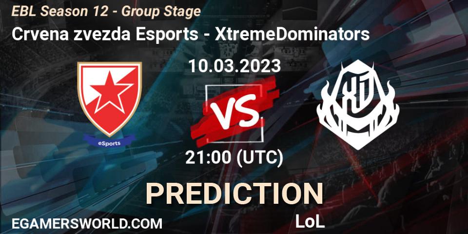 Prognose für das Spiel Crvena zvezda Esports VS XtremeDominators. 10.03.23. LoL - EBL Season 12 - Group Stage
