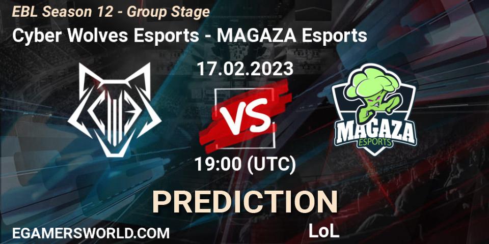 Prognose für das Spiel Cyber Wolves Esports VS MAGAZA Esports. 17.02.23. LoL - EBL Season 12 - Group Stage