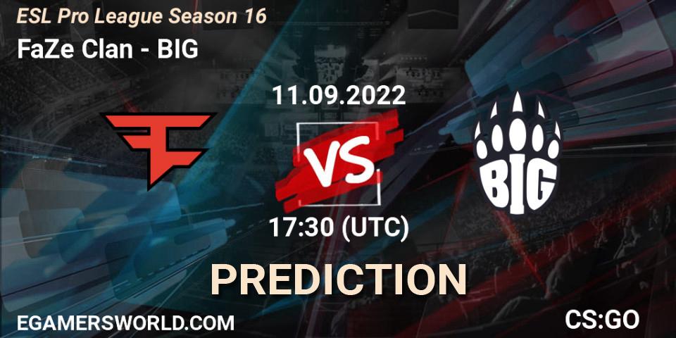 Prognose für das Spiel FaZe Clan VS BIG. 11.09.22. CS2 (CS:GO) - ESL Pro League Season 16