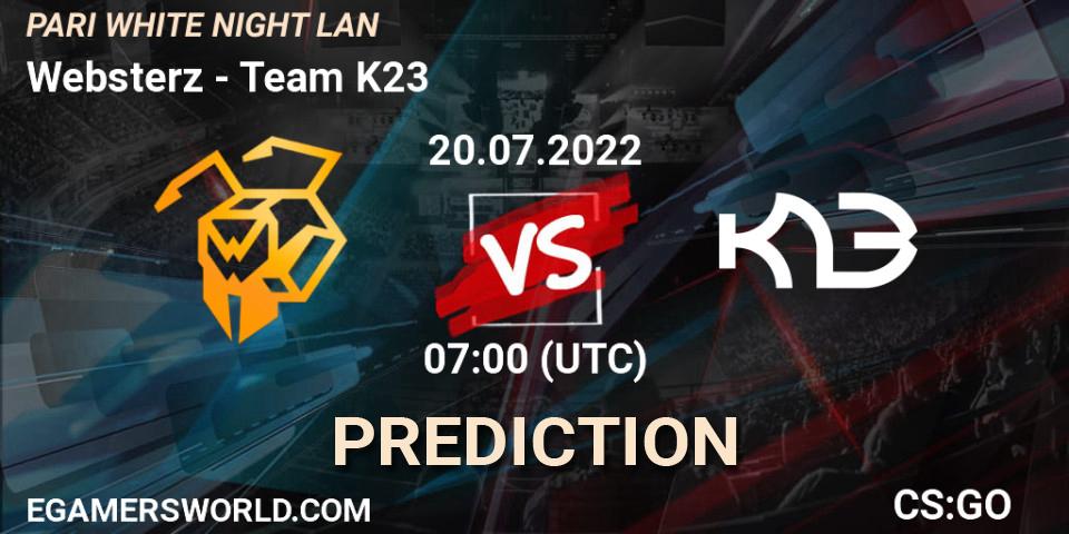 Prognose für das Spiel Websterz VS Team K23. 20.07.22. CS2 (CS:GO) - PARI WHITE NIGHT LAN