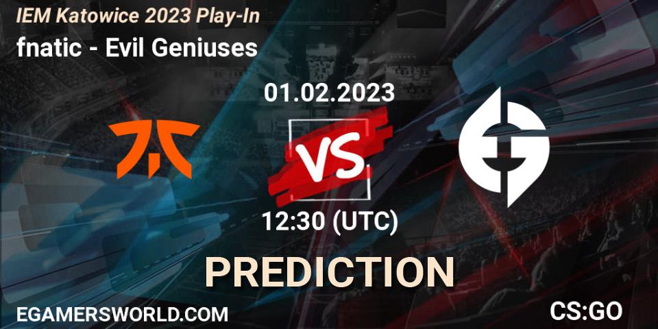 Prognose für das Spiel fnatic VS Evil Geniuses. 01.02.23. CS2 (CS:GO) - IEM Katowice 2023 Play-In