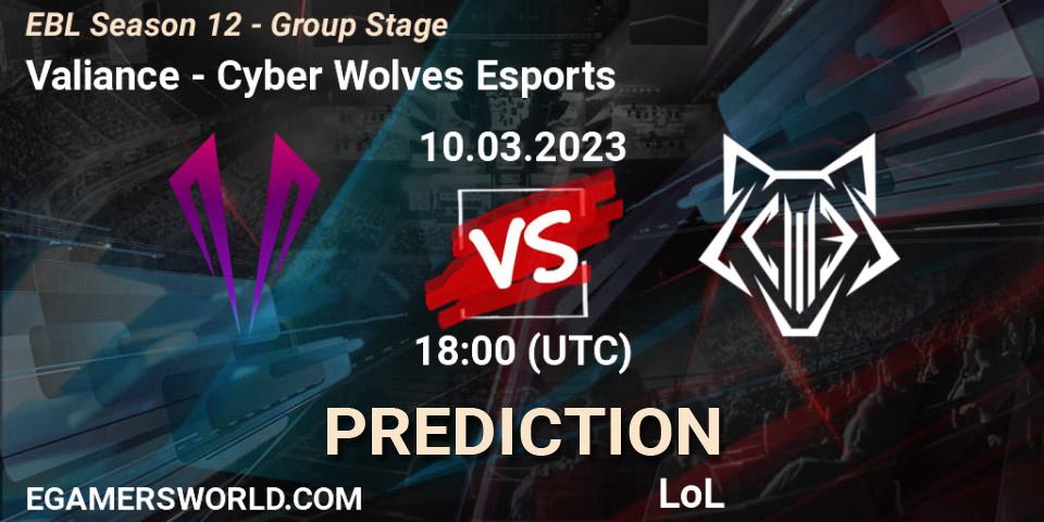 Prognose für das Spiel Valiance VS Cyber Wolves Esports. 10.03.23. LoL - EBL Season 12 - Group Stage