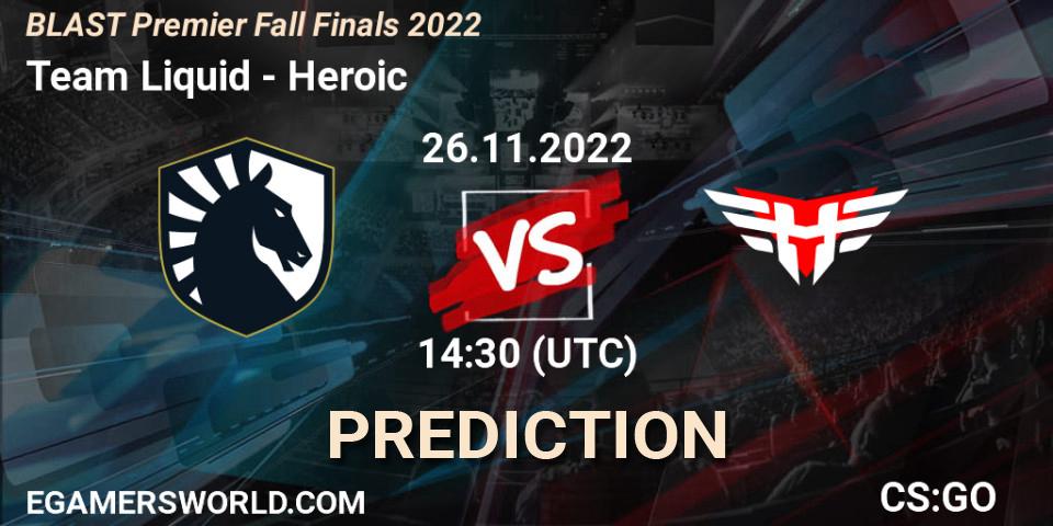 Prognose für das Spiel Team Liquid VS Heroic. 26.11.22. CS2 (CS:GO) - BLAST Premier Fall Finals 2022