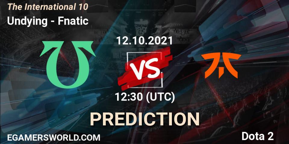 Prognose für das Spiel Undying VS Fnatic. 12.10.21. Dota 2 - The Internationa 2021