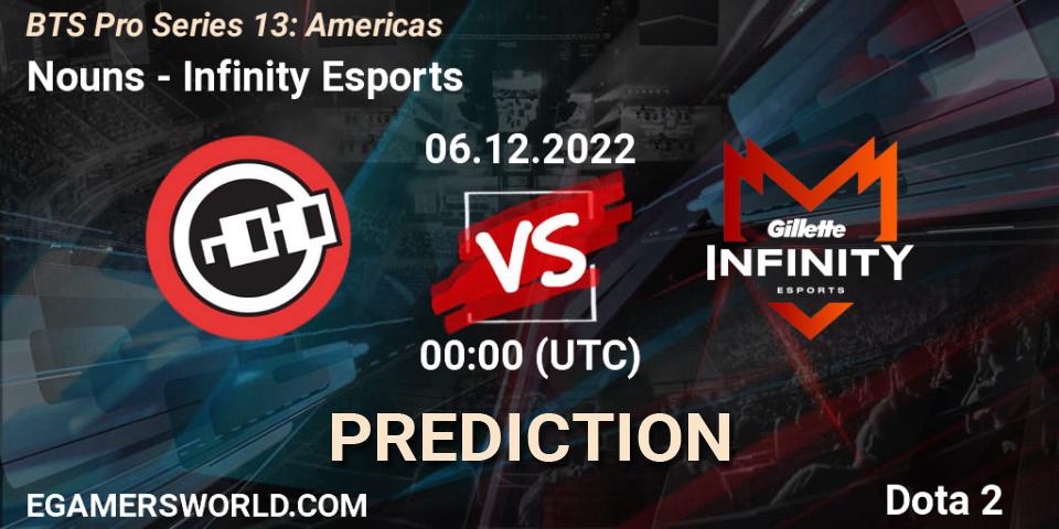 Prognose für das Spiel Nouns VS Infinity Esports. 05.12.22. Dota 2 - BTS Pro Series 13: Americas