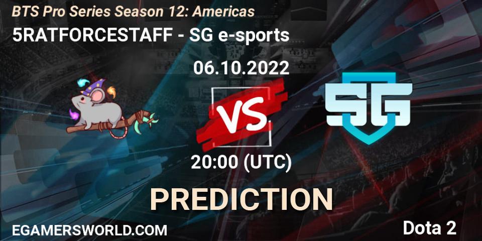 Prognose für das Spiel 5RATFORCESTAFF VS SG e-sports. 06.10.22. Dota 2 - BTS Pro Series Season 12: Americas