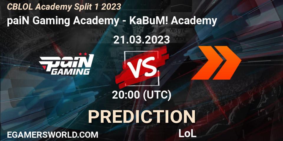 Prognose für das Spiel paiN Gaming Academy VS KaBuM! Academy. 21.03.23. LoL - CBLOL Academy Split 1 2023