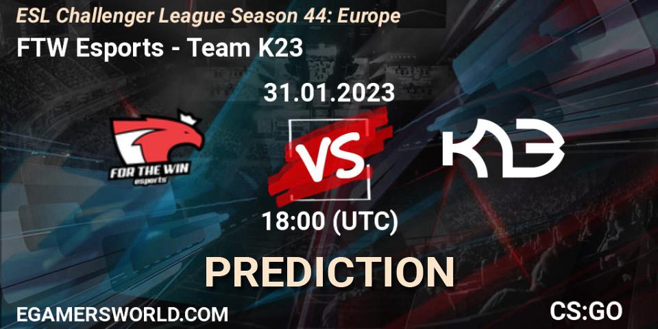 Prognose für das Spiel FTW Esports VS Team K23. 08.02.23. CS2 (CS:GO) - ESL Challenger League Season 44: Europe