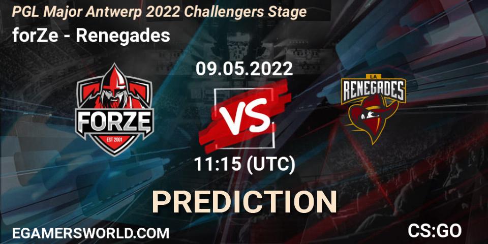 Prognose für das Spiel forZe VS Renegades. 09.05.22. CS2 (CS:GO) - PGL Major Antwerp 2022 Challengers Stage