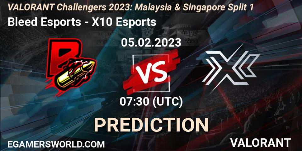 Prognose für das Spiel Bleed Esports VS X10 Esports. 05.02.23. VALORANT - VALORANT Challengers 2023: Malaysia & Singapore Split 1
