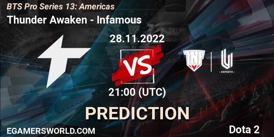 Prognose für das Spiel Thunder Awaken VS Infamous. 01.12.22. Dota 2 - BTS Pro Series 13: Americas