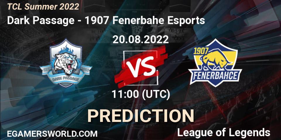 Prognose für das Spiel Dark Passage VS 1907 Fenerbahçe Esports. 20.08.22. LoL - TCL Summer 2022