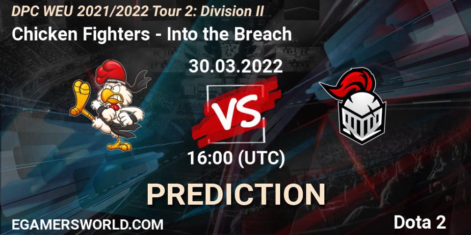 Prognose für das Spiel Chicken Fighters VS Into the Breach. 30.03.22. Dota 2 - DPC 2021/2022 Tour 2: WEU Division II (Lower) - DreamLeague Season 17