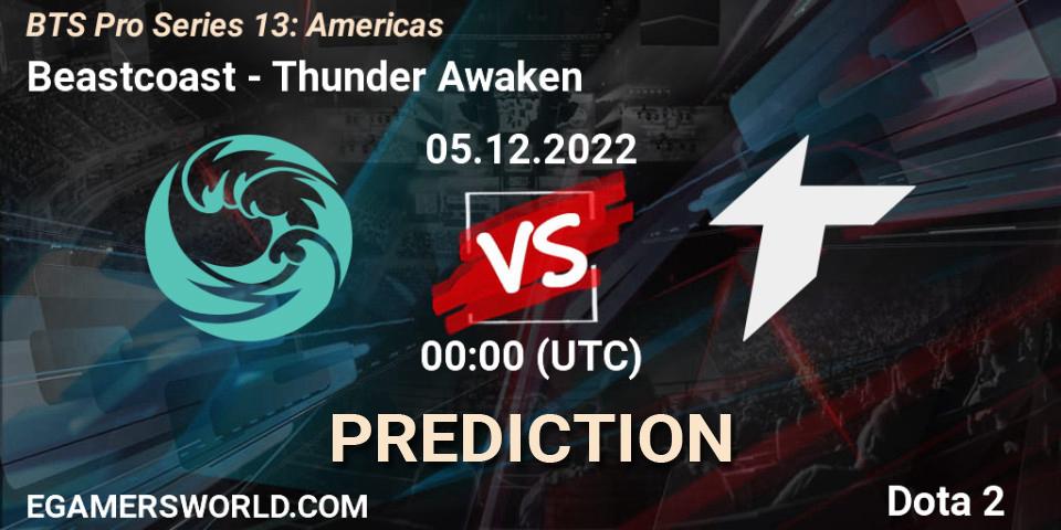 Prognose für das Spiel Beastcoast VS Thunder Awaken. 04.12.22. Dota 2 - BTS Pro Series 13: Americas