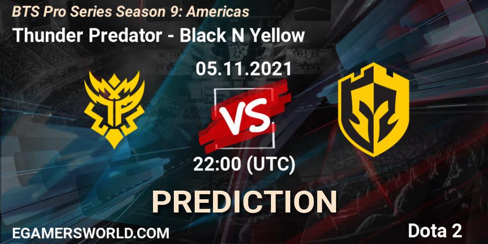 Prognose für das Spiel Thunder Predator VS Black N Yellow. 06.11.21. Dota 2 - BTS Pro Series Season 9: Americas