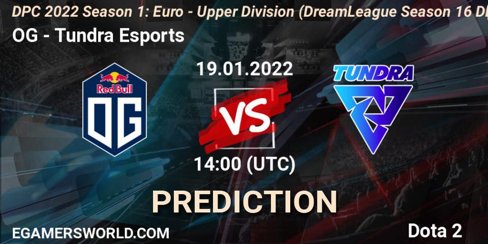 Prognose für das Spiel OG VS Tundra Esports. 19.01.22. Dota 2 - DPC 2022 Season 1: Euro - Upper Division (DreamLeague Season 16 DPC WEU)