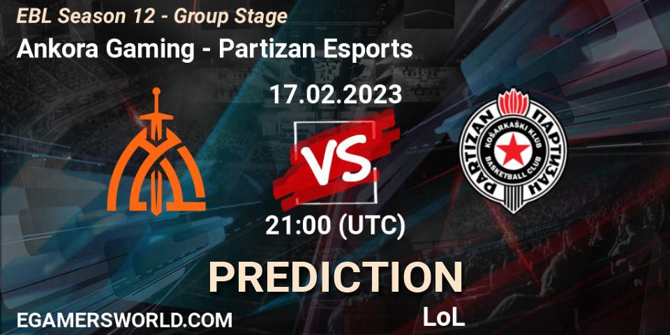Prognose für das Spiel Ankora Gaming VS Partizan Esports. 17.02.23. LoL - EBL Season 12 - Group Stage