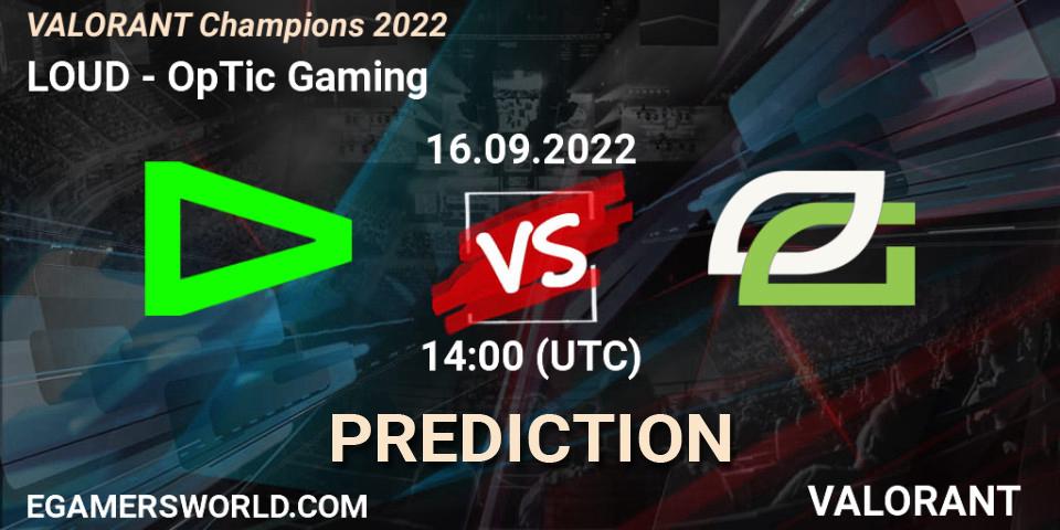 Prognose für das Spiel LOUD VS OpTic Gaming. 16.09.22. VALORANT - VALORANT Champions 2022