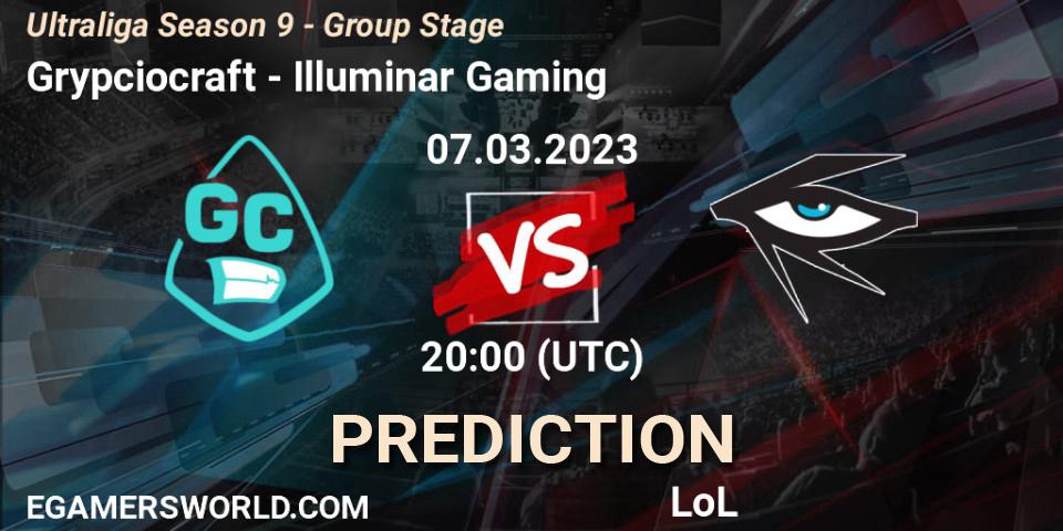 Prognose für das Spiel Grypciocraft VS Illuminar Gaming. 07.03.23. LoL - Ultraliga Season 9 - Group Stage