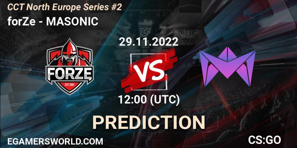 Prognose für das Spiel forZe VS MASONIC. 29.11.22. CS2 (CS:GO) - CCT North Europe Series #2