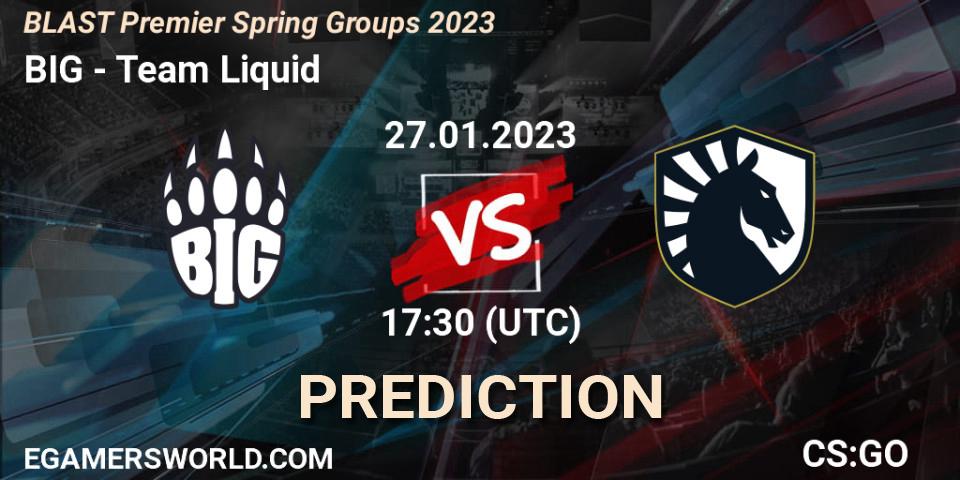 Prognose für das Spiel BIG VS Team Liquid. 27.01.23. CS2 (CS:GO) - BLAST Premier Spring Groups 2023