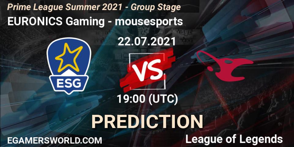 Prognose für das Spiel EURONICS Gaming VS mousesports. 22.07.21. LoL - Prime League Summer 2021 - Group Stage