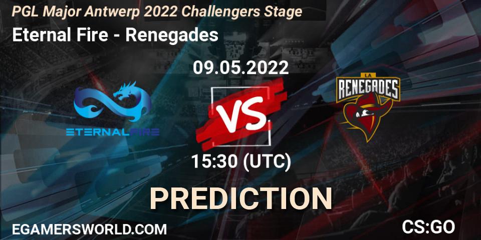 Prognose für das Spiel Eternal Fire VS Renegades. 09.05.22. CS2 (CS:GO) - PGL Major Antwerp 2022 Challengers Stage