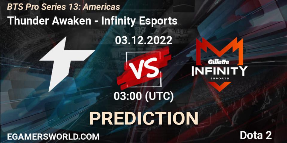 Prognose für das Spiel Thunder Awaken VS Infinity Esports. 03.12.22. Dota 2 - BTS Pro Series 13: Americas