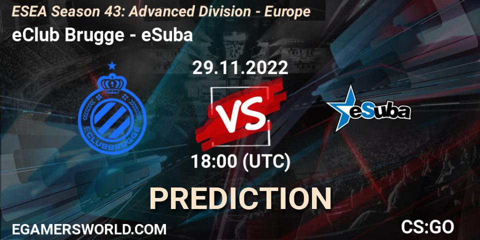 Prognose für das Spiel eClub Brugge VS eSuba. 29.11.22. CS2 (CS:GO) - ESEA Season 43: Advanced Division - Europe
