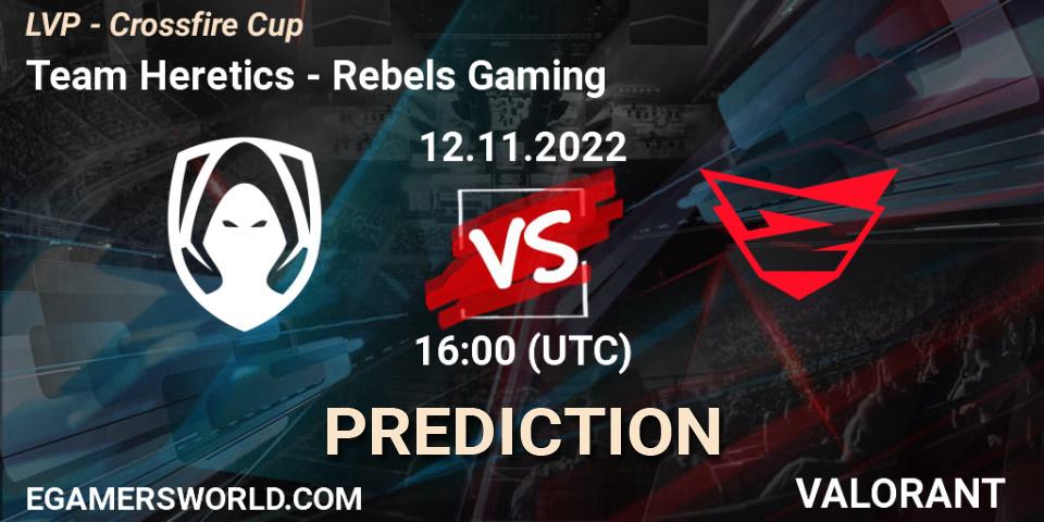 Prognose für das Spiel Team Heretics VS Rebels Gaming. 12.11.22. VALORANT - LVP - Crossfire Cup