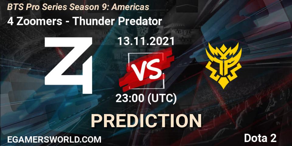 Prognose für das Spiel 4 Zoomers VS Thunder Predator. 13.11.21. Dota 2 - BTS Pro Series Season 9: Americas