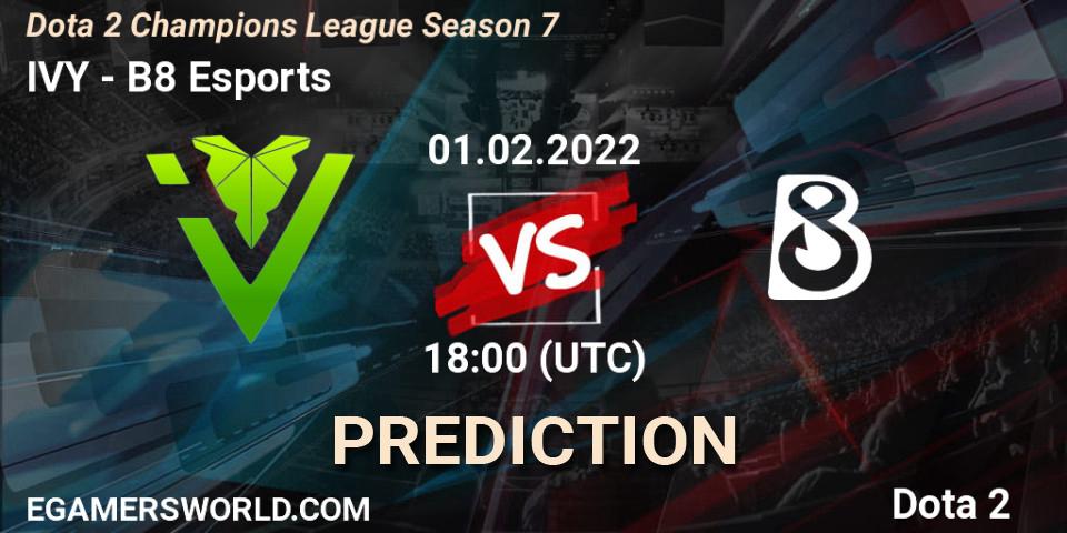 Prognose für das Spiel IVY VS B8 Esports. 01.02.22. Dota 2 - Dota 2 Champions League 2022 Season 7