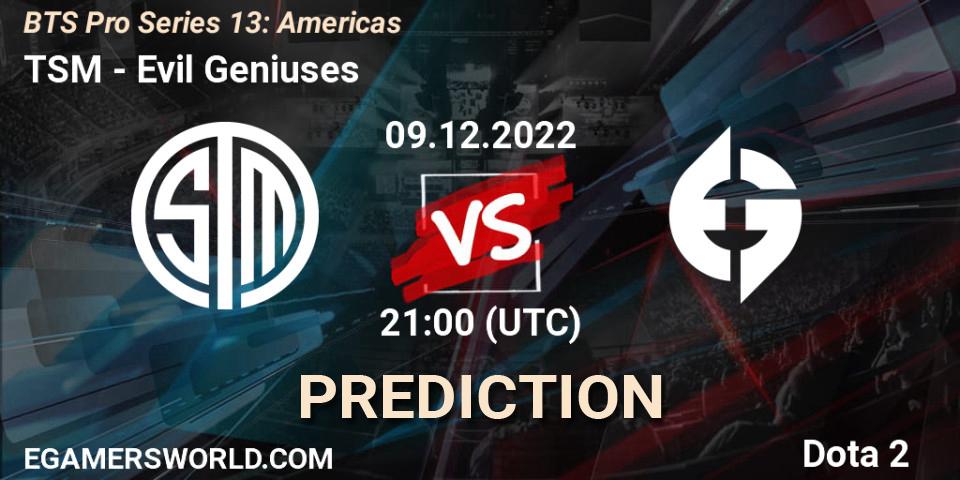 Prognose für das Spiel TSM VS Evil Geniuses. 09.12.22. Dota 2 - BTS Pro Series 13: Americas