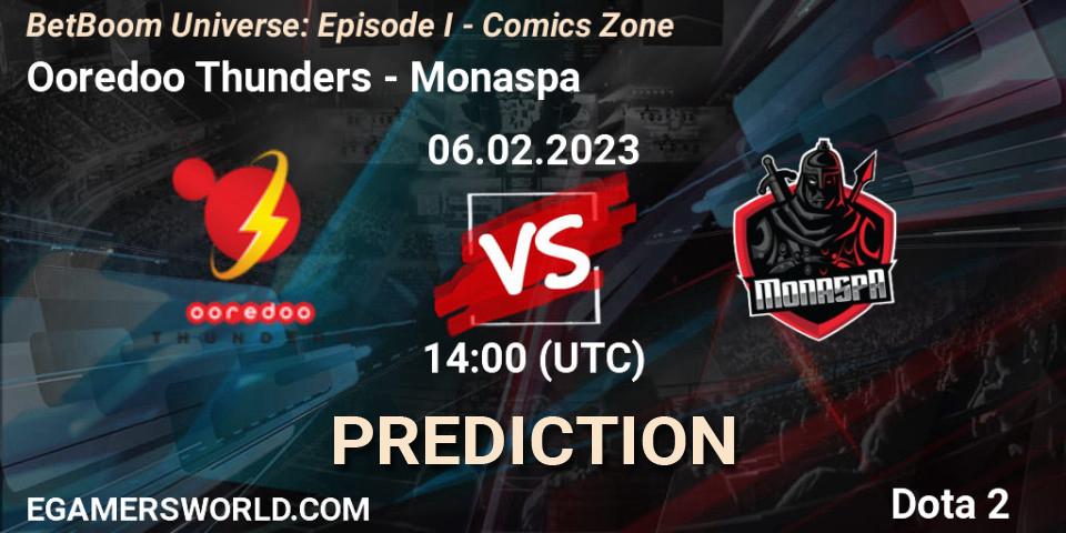 Prognose für das Spiel Ooredoo Thunders VS Monaspa. 06.02.23. Dota 2 - BetBoom Universe: Episode I - Comics Zone