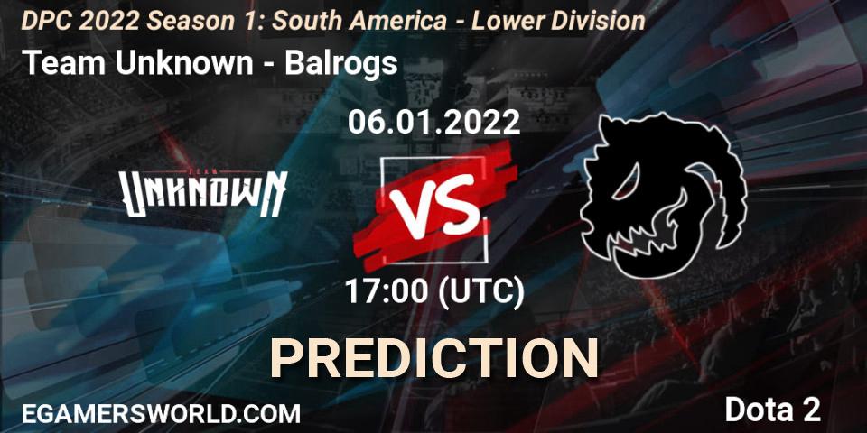 Prognose für das Spiel Team Unknown VS Balrogs. 06.01.22. Dota 2 - DPC 2022 Season 1: South America - Lower Division