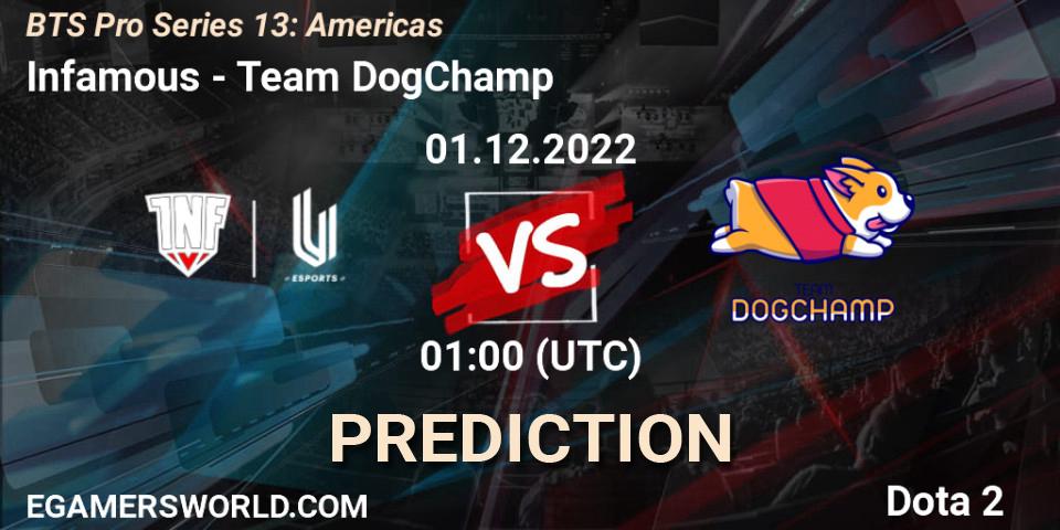 Prognose für das Spiel Infamous VS Team DogChamp. 01.12.22. Dota 2 - BTS Pro Series 13: Americas