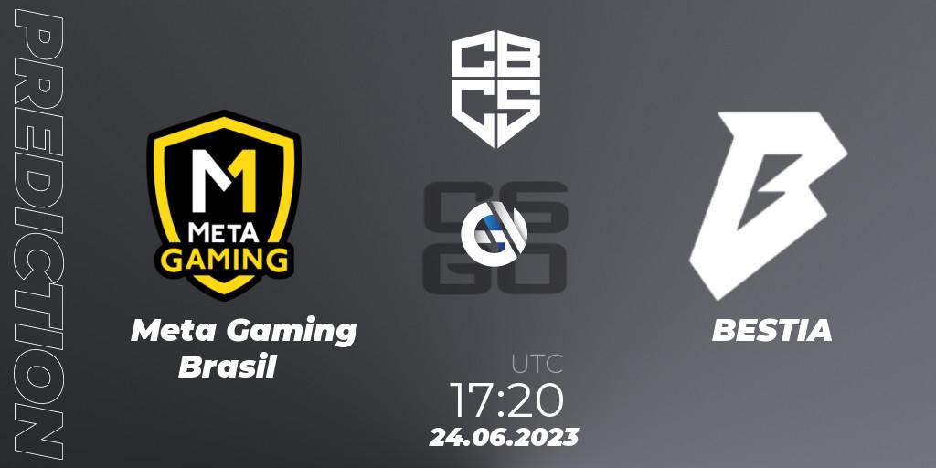 Prognose für das Spiel Meta Gaming Brasil VS BESTIA. 24.06.23. CS2 (CS:GO) - CBCS 2023 Season 1