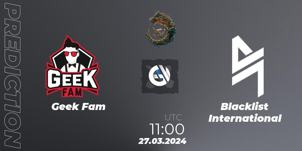 Prognose für das Spiel Geek Fam VS Blacklist International. 27.03.24. Dota 2 - PGL Wallachia Season 1: Southeast Asia Closed Qualifier